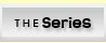 The Series