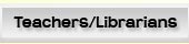 Teachers/Librarians